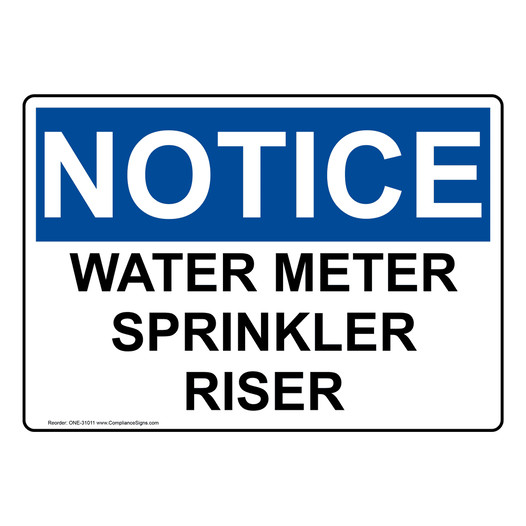 OSHA NOTICE Water Meter Sprinkler Riser Sign ONE-31011
