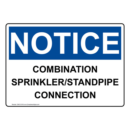 OSHA NOTICE Combination Sprinkler/Standpipe Connection Sign ONE-31016