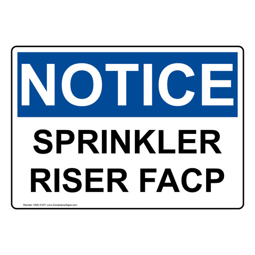 OSHA NOTICE Sprinkler Riser FACP Sign ONE-31071