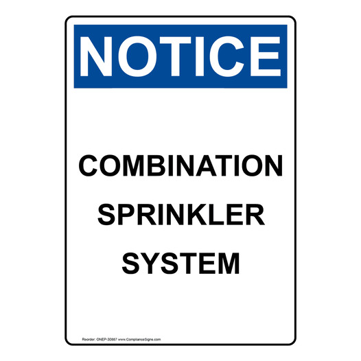 Portrait OSHA NOTICE Combination Sprinkler System Sign ONEP-30887