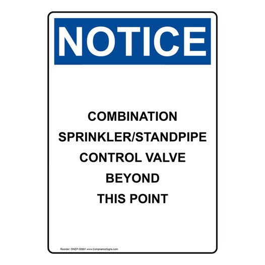 Portrait OSHA NOTICE Combination Sprinkler/Standpipe Sign ONEP-30891