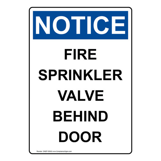 Portrait OSHA NOTICE Fire Sprinkler Valve Behind Door Sign ONEP-30933