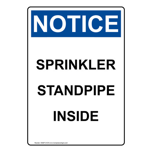 Portrait OSHA NOTICE Sprinkler Standpipe Inside Sign ONEP-31079