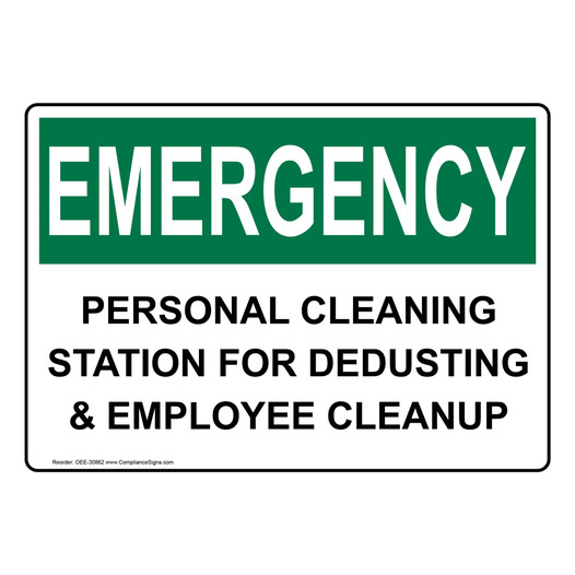 OSHA EMERGENCY Personal Cleaning Station For Dedusting Sign OEE-30862