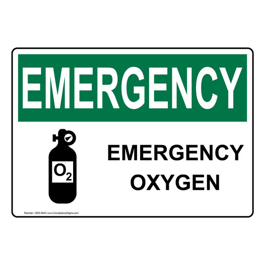 OSHA EMERGENCY Emergency Oxygen Sign With Symbol OEE-9443