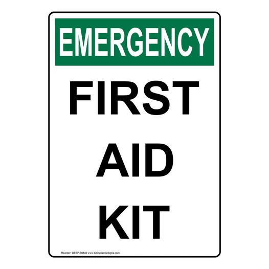 Vertical First Aid Kit Sign or Label - OSHA EMERGENCY