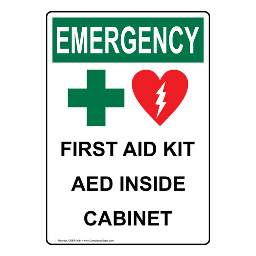 Portrait OSHA EMERGENCY First Aid Kit AED Inside Cabinet Sign With Symbol OEEP-30841