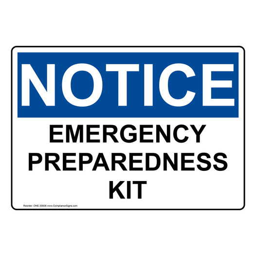 OSHA NOTICE Emergency Preparedness Kit Sign ONE-30836