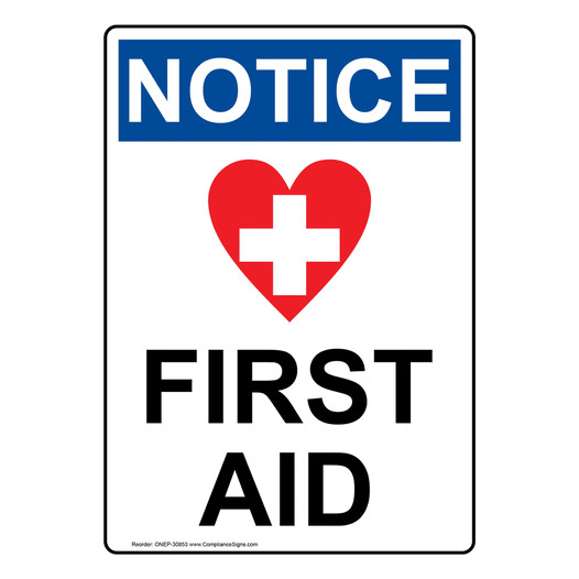 Portrait OSHA NOTICE First Aid Sign With Symbol ONEP-30853