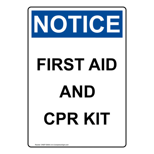 Portrait OSHA NOTICE First Aid And CPR Kit Sign ONEP-30856