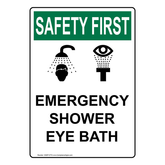 Portrait OSHA SAFETY FIRST Emergency Shower Eye Bath Sign With Symbol OSEP-2770