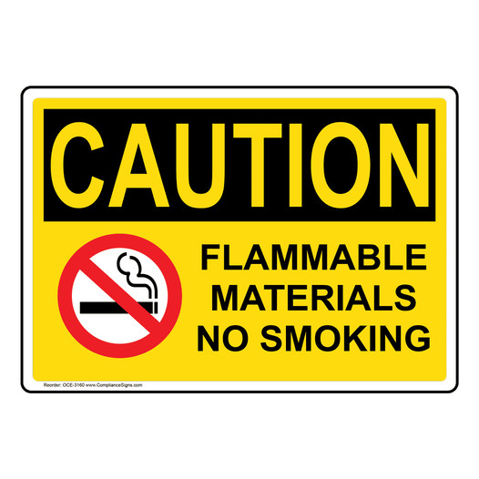 OSHA CAUTION Flammable Materials No Smoking Sign With Symbol OCE-3160