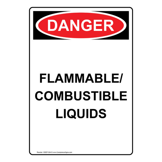 Portrait OSHA DANGER Flammable/Combustible Liquids Sign ODEP-30415