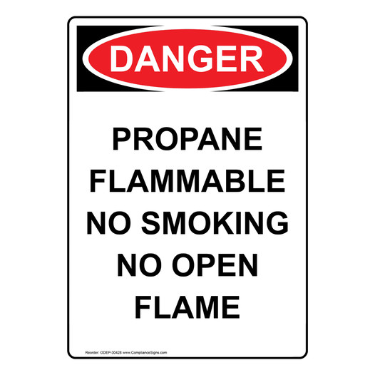 Portrait OSHA DANGER Propane Flammable No Smoking No Sign ODEP-30428