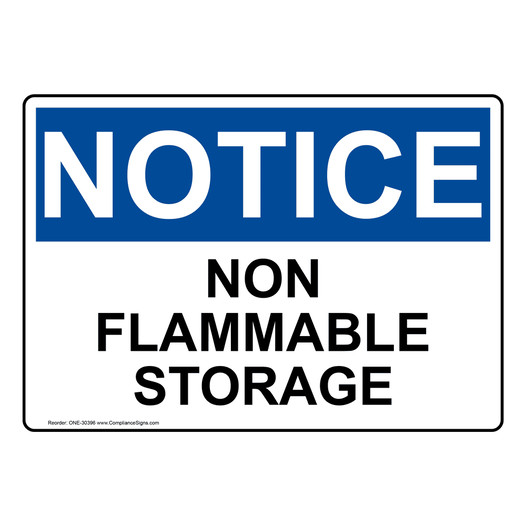 OSHA NOTICE Non Flammable Storage Sign