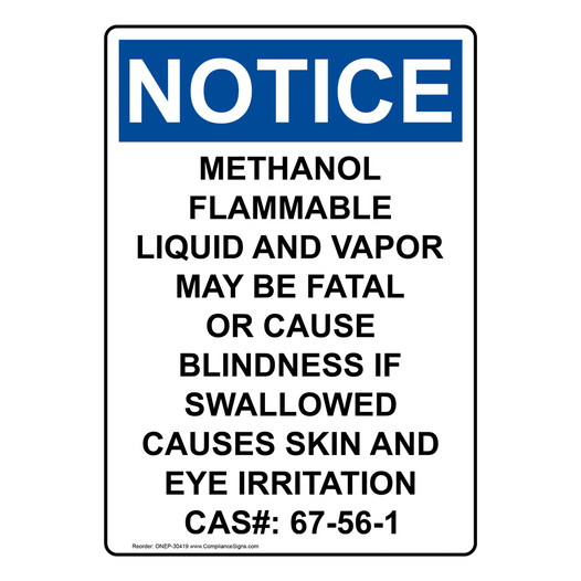 Portrait OSHA NOTICE Methanol Flammable Liquid And Sign ONEP-30419