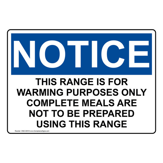 OSHA NOTICE This Range Is For Warming Purposes Only Sign ONE-30518