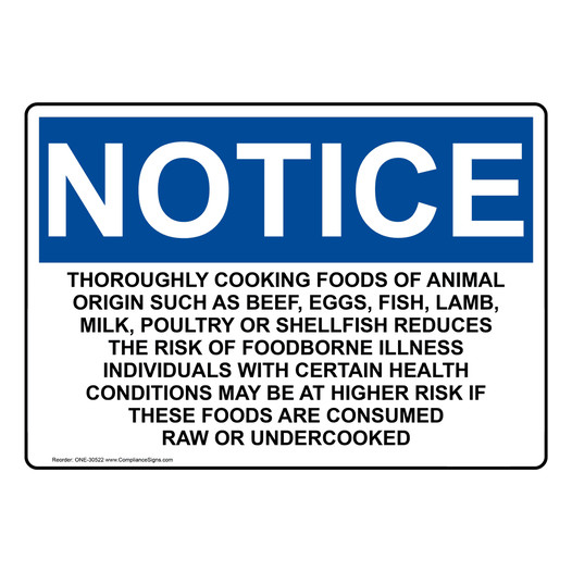 OSHA NOTICE Warning Thoroughly Cooking Foods Of Animal Sign ONE-30522