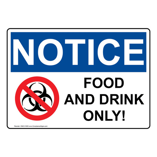 OSHA NOTICE Food And Drink Only! Sign With Symbol ONE-31835