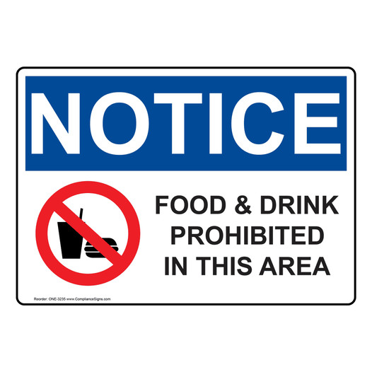 OSHA NOTICE Food & Drink Prohibited In This Area Sign With Symbol ONE-3235