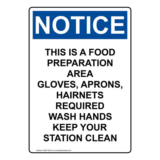 Portrait OSHA NOTICE This Is A Food Preparation Area Sign ONEP-30516