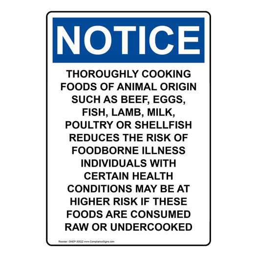 Portrait OSHA NOTICE Warning Thoroughly Cooking Foods Sign ONEP-30522