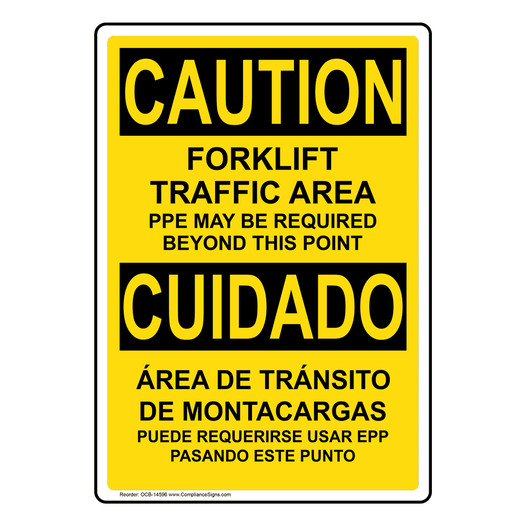 English + Spanish OSHA CAUTION Forklift Traffic PPE Required Sign OCB-14596