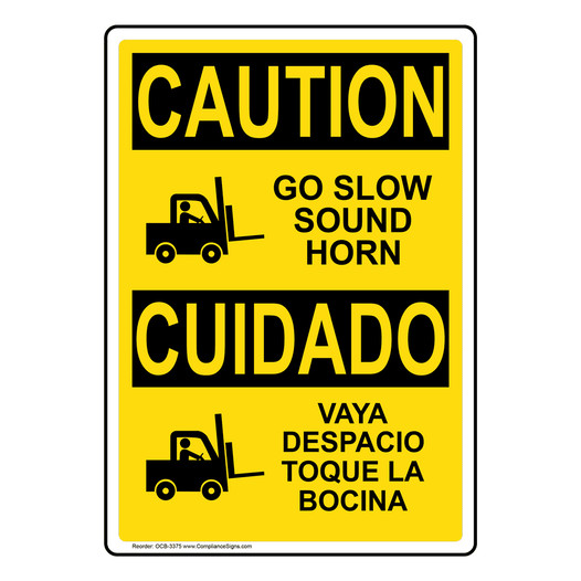 English + Spanish OSHA CAUTION Go Slow Sound Horn Sign With Symbol OCB-3375
