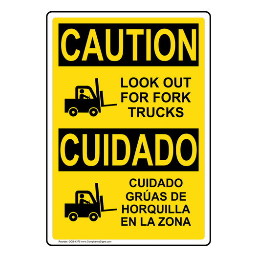 English + Spanish OSHA CAUTION Look Out For Fork Trucks Sign With Symbol OCB-4375