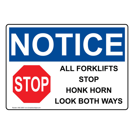 OSHA NOTICE All Forklifts Stop Honk Horn Sign With Symbol ONE-32657