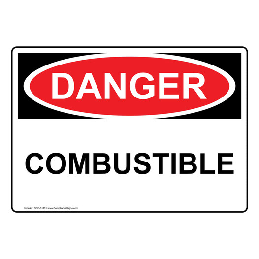 OSHA DANGER Combustible Sign