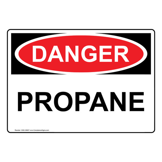 OSHA DANGER Propane Sign ODE-38607