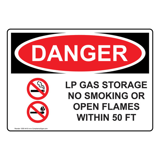 OSHA DANGER LP Gas Storage No Smoking Open Flames 50 Ft Sign With Symbol ODE-4410