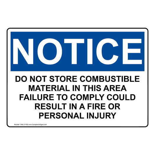OSHA NOTICE Warning Do Not Store Combustible Material Sign ONE-31180