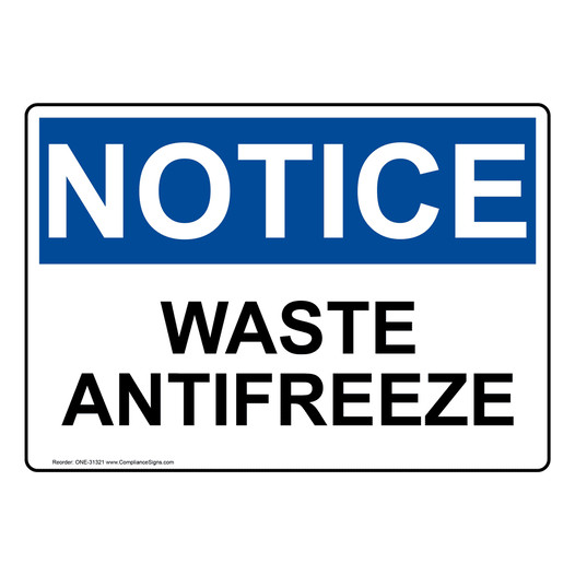 OSHA NOTICE Waste Antifreeze Sign