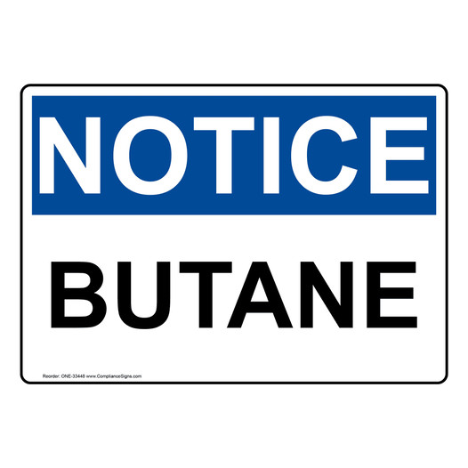 OSHA NOTICE Butane Sign ONE-33448