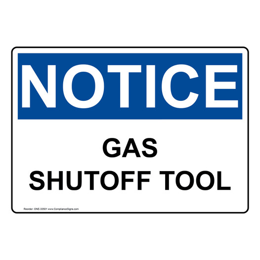 OSHA NOTICE Gas Shutoff Tool Sign ONE-33501