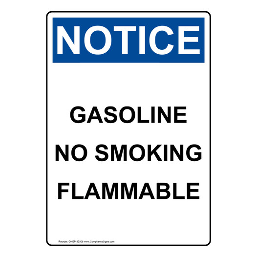 Portrait OSHA NOTICE Gasoline No Smoking Flammable Sign ONEP-33506
