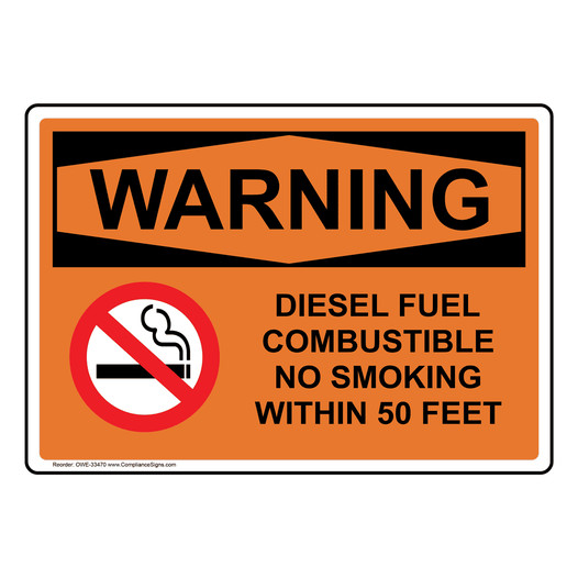OSHA WARNING Diesel Fuel Combustible No Smoking Sign With Symbol OWE-33470