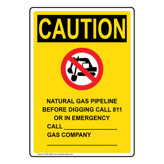 Portrait OSHA CAUTION Natural Gas Pipeline Sign With Symbol OCEP-33532