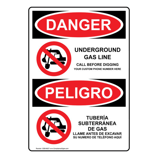 English + Spanish OSHA DANGER Underground Gas Line Call Custom Sign With Symbol ODB-9627