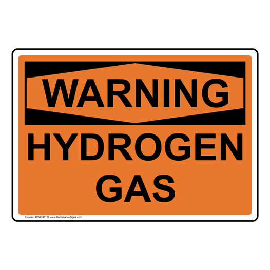 OSHA WARNING Hydrogen Gas Sign OWE-31156