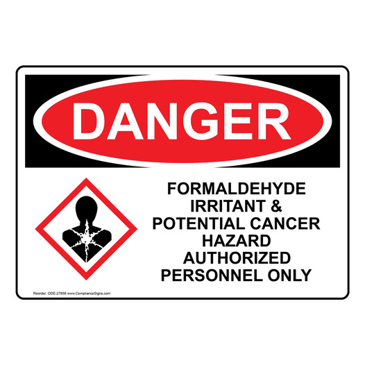 OSHA DANGER Formaldehyde Irritant & Cancer Hazard Sign With GHS Symbol ODE-27858