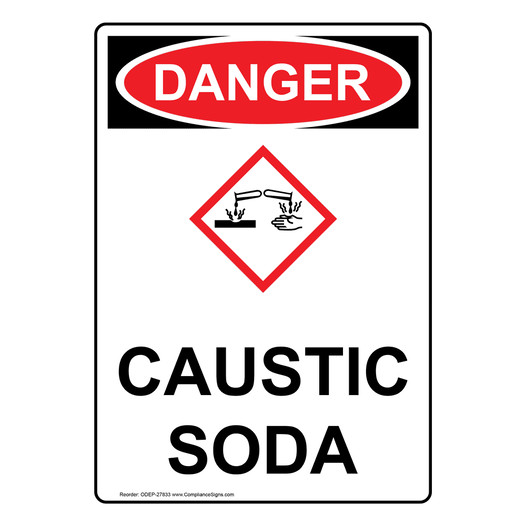 Portrait OSHA DANGER Caustic Soda Sign With GHS Symbol ODEP-27833