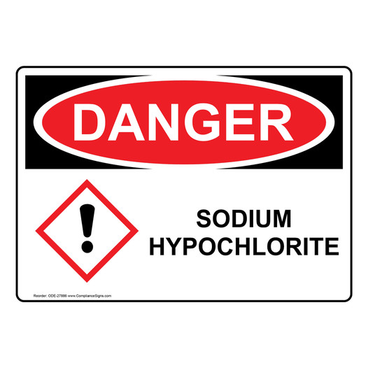 OSHA DANGER Sodium Hypochlorite Sign With GHS Symbol ODE-27886