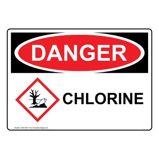 OSHA DANGER Chlorine Sign With GHS Symbol ODE-38011