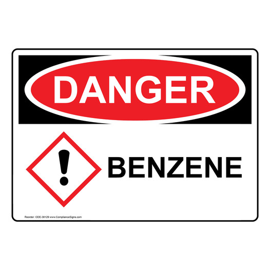OSHA DANGER Benzene Sign With GHS Symbol ODE-38129
