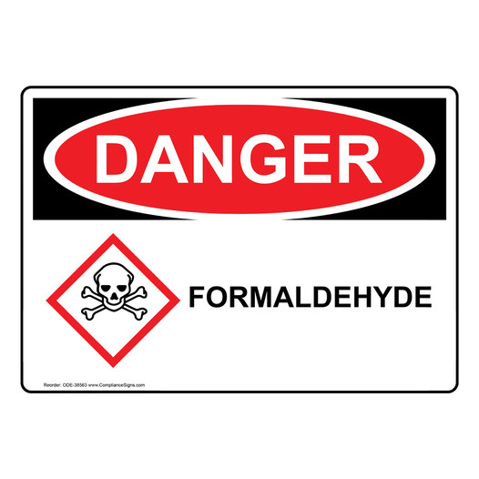 OSHA DANGER Formaldehyde Sign With GHS Symbol ODE-38563