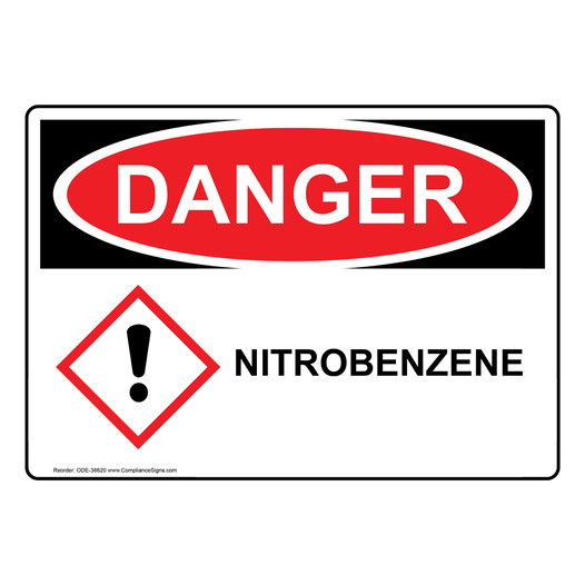 OSHA DANGER Nitrobenzene Sign With GHS Symbol ODE-38620