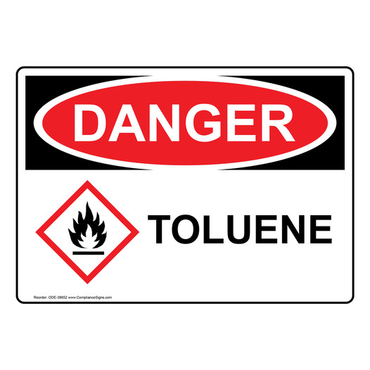 OSHA DANGER Toluene Sign With GHS Symbol ODE-38652